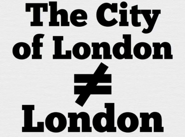 The Secret City of London (which is not part of London) Explained!