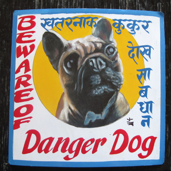 The Himalayan Art of “Beware of the Dog” Signs: Saving a Subculture